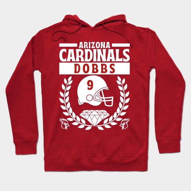 Arizona Cardinals Dobbs 9 Edition 2 Hoodie by Astronaut.co